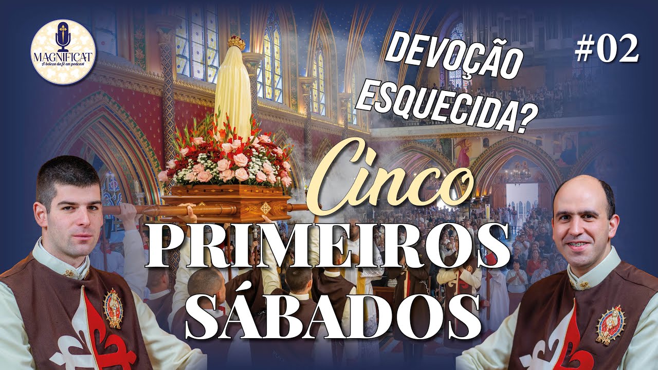 O Pedido de Nossa Senhora em Fátima que Poucos Conhecem | Os 5 Primeiros Sábados