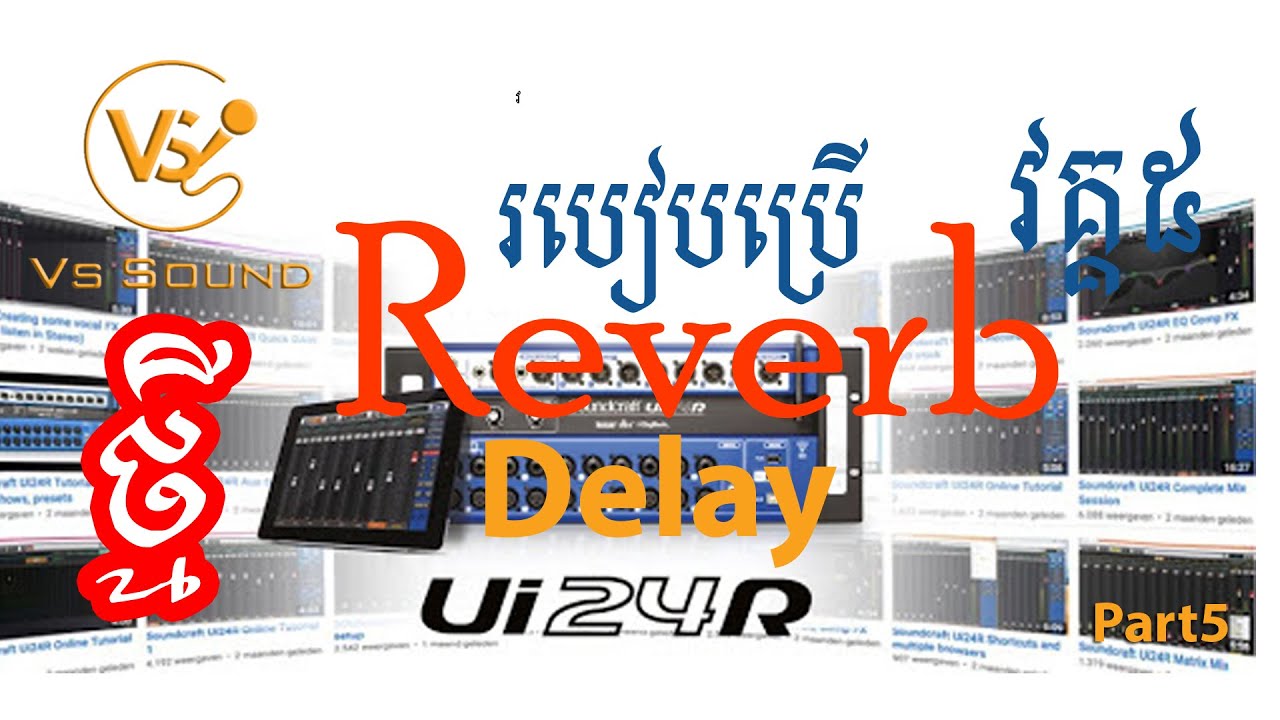 soundcraft ui24-Reverb and Delay- vs sound-part5