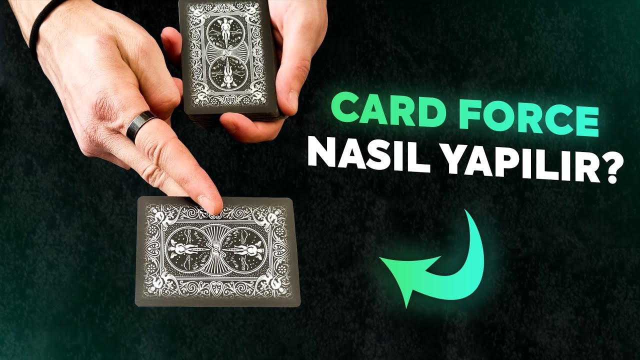 3 Force Tekniği Tek Videoda! İstediğin Kartı Seçtir!