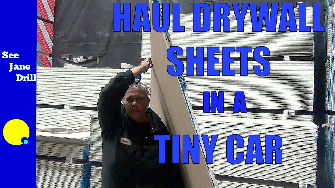 How to Transport a Sheet of Drywall in a Tiny Car