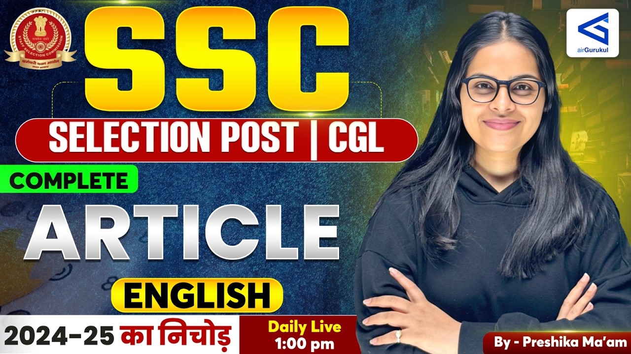 SSC Phase 14 English Classes | SSC Selection Post | CGL | Article | Lecture 6