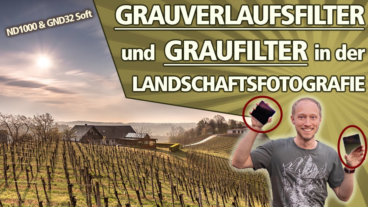 GRAUVERLAUFSFILTER & GRAUFILTER in der LANDSCHAFTSFOTOGRAFIE