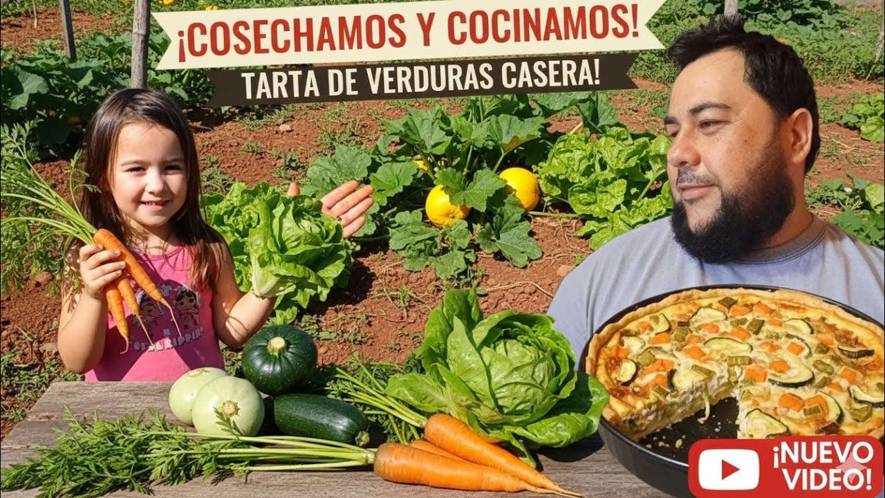 Tarta de verduras 🥗 De la Huerta a la Mesa  recorrido por la huerta y cosecha de verduras 