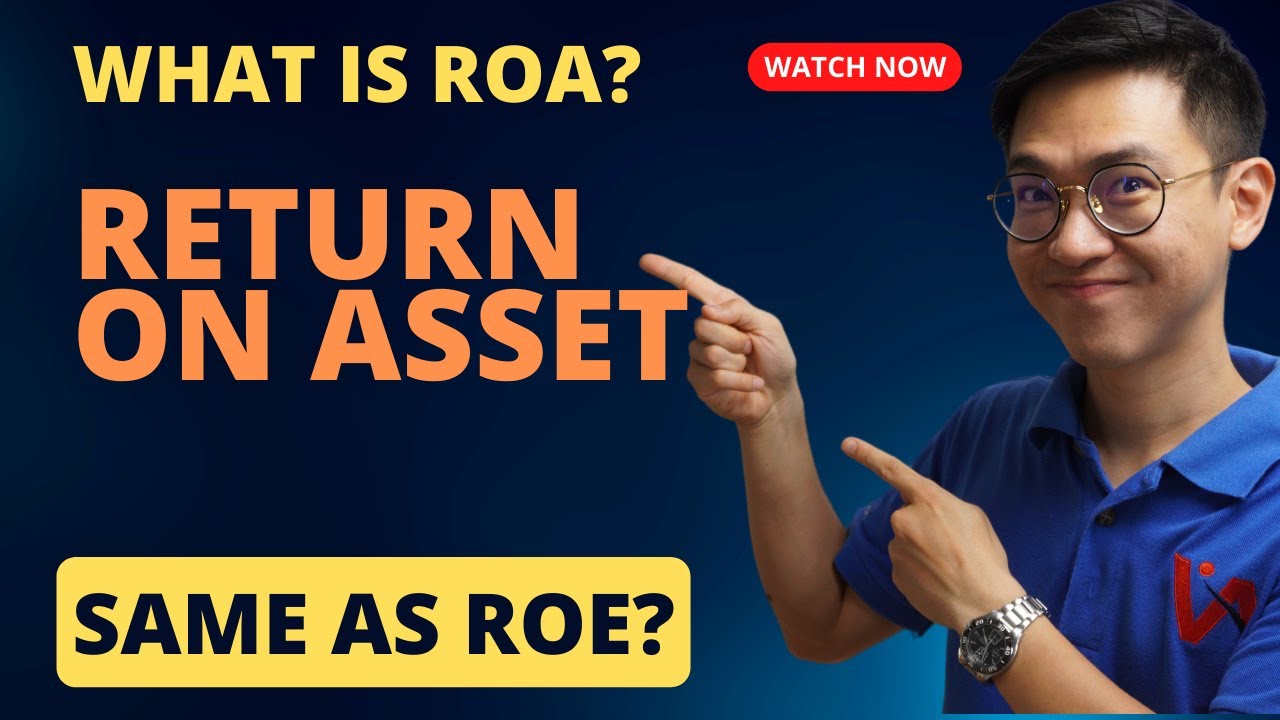 What is Return on Asset? Better than Return on Equity?