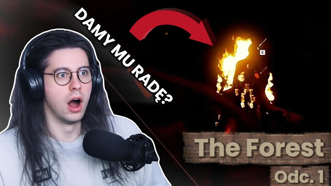 The Forest [PL] #1 Miłe złego początki