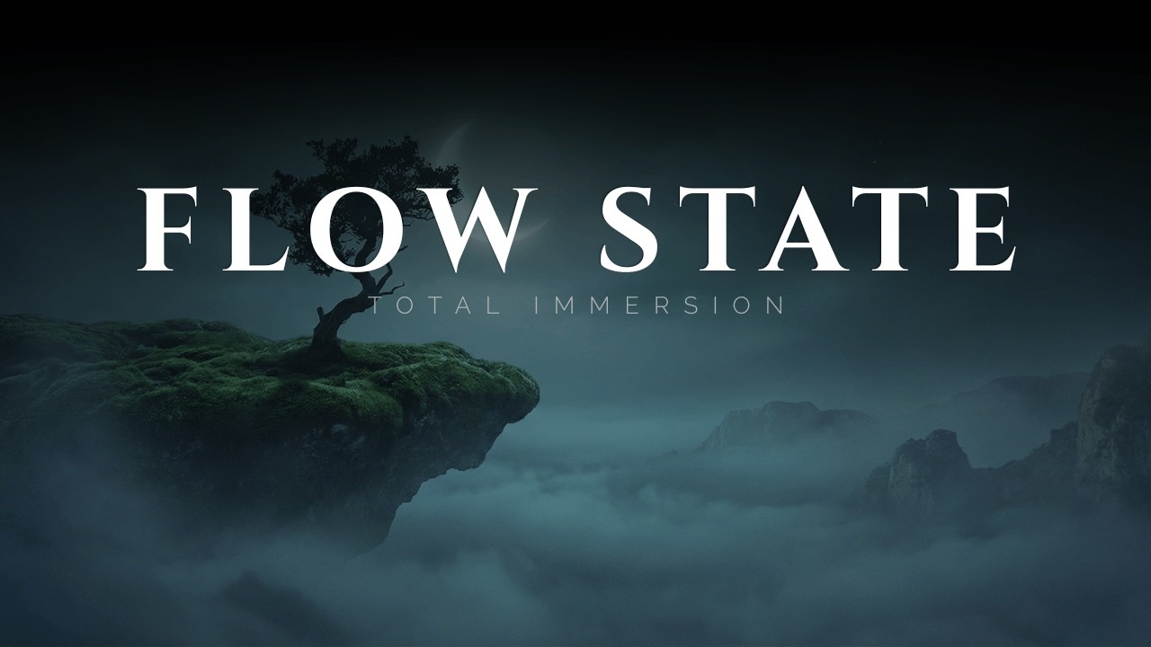 🎧 Flow State Music for Total Cognitive Immersion – Deep Focus Session