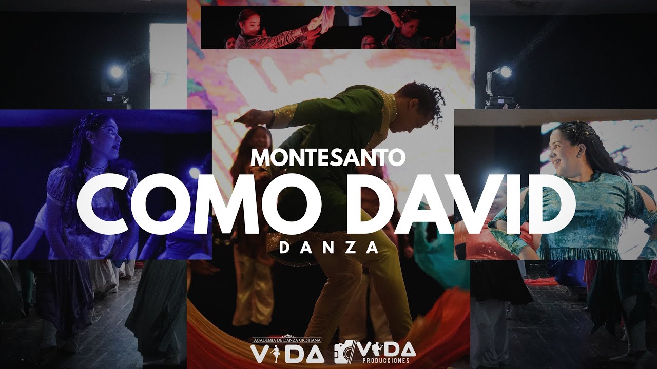 Como David | Montesanto | Danza Cristiana