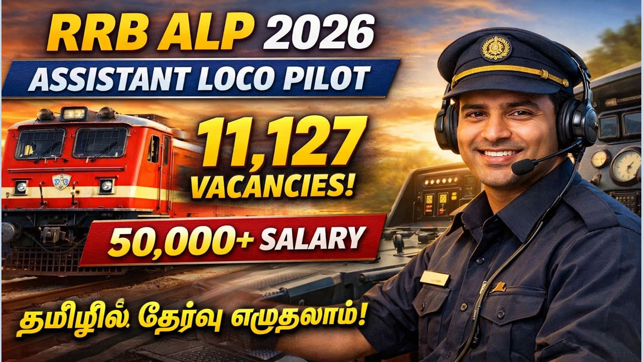 11,127+ VACANCIES🔥| RRB ALP 2026 | ASSISTANT LOCO PILOT | A TO Z INFORMATION IN TAMIL