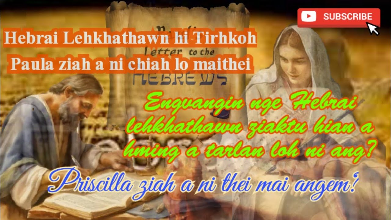 Hebrai Lehkhathawn leh a ziaktu chungchang bihchianna.