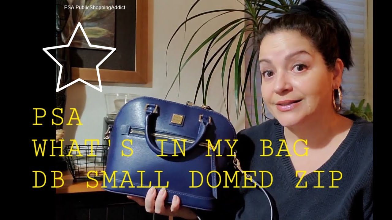 What's in My Bag | Dooney Small Domed Zip Satchel
