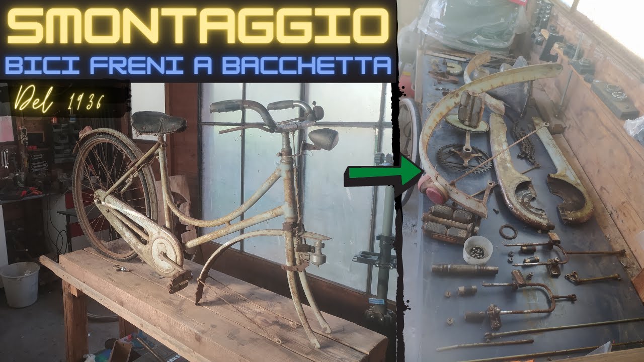 SMONTAGGIO COMPLETO bicicletta freni a bacchetta del 1936