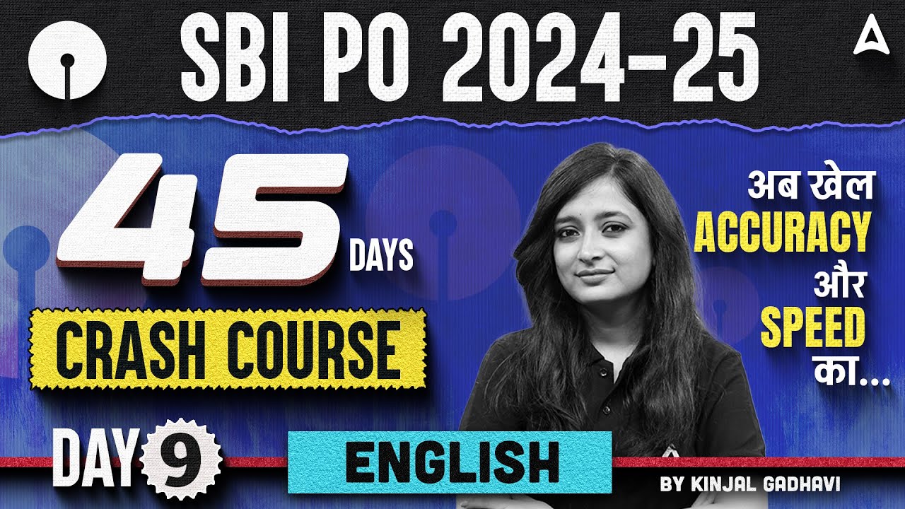 SBI PO English 2024-25 SBI PO English 45 Days Crash Course #9 | SBI PO English By Kinjal Gadhavi
