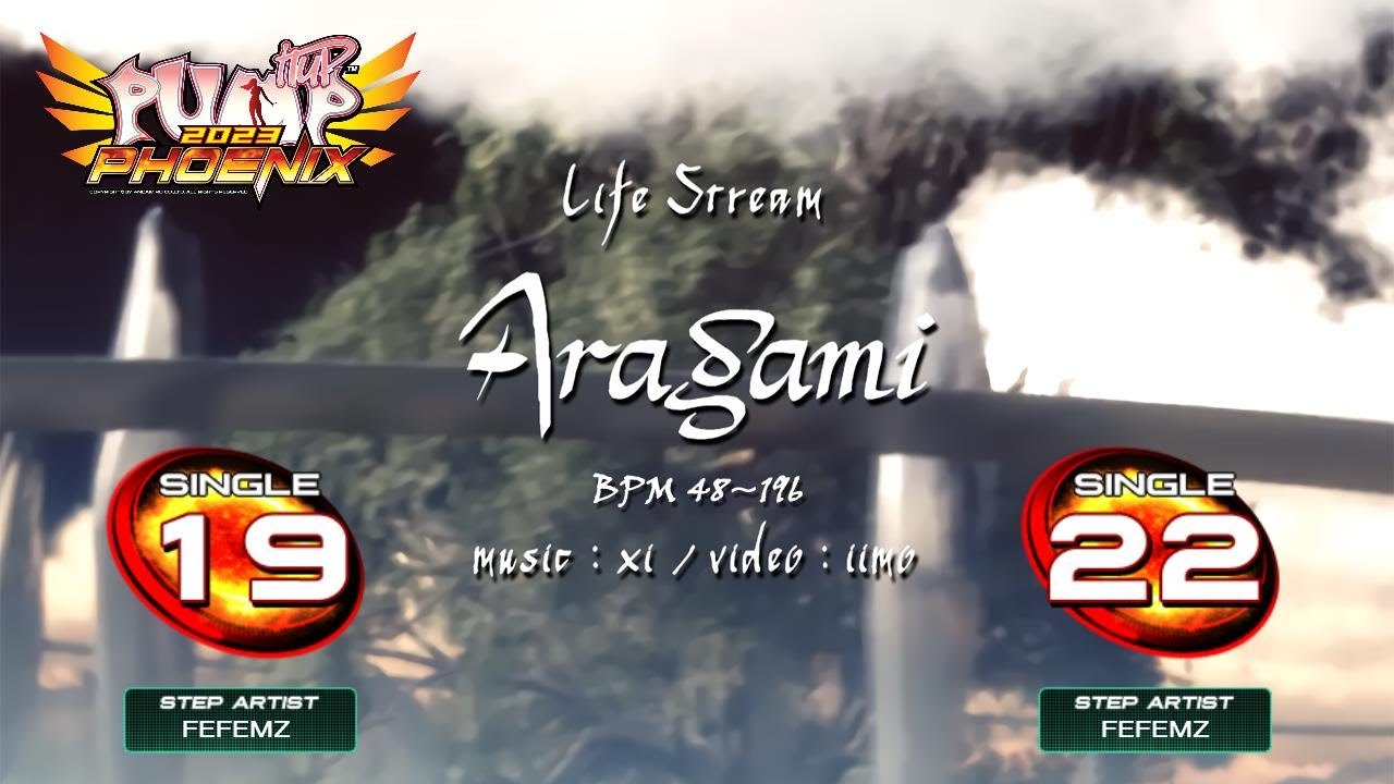 [PUMP IT UP PHOENIX] Aragami (아라가미) S19, S22