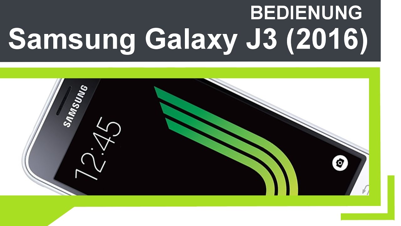 Samsung Galaxy J3 (2016) - Bedienung - Unboxing und Test Review.