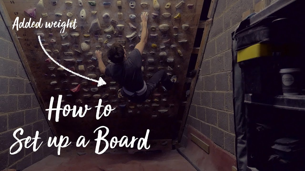 HOW TO: Set up a CLIMBING Board