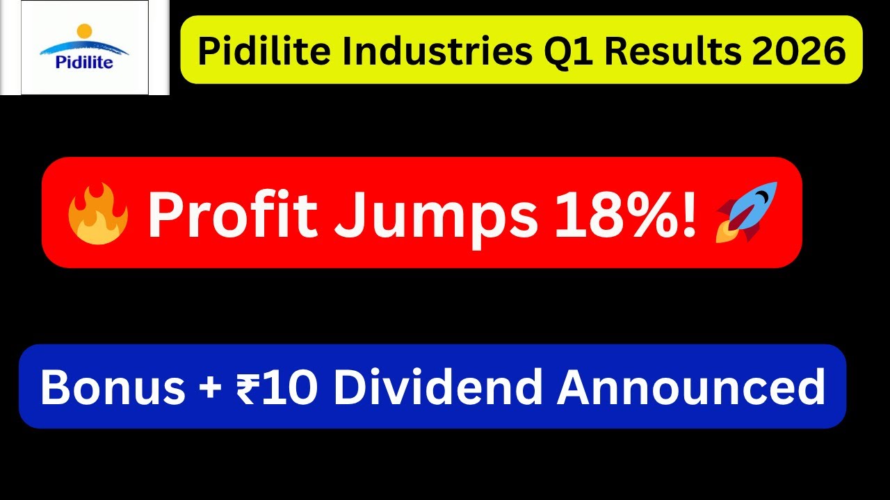 Pidilite Industries Q1 Results 2026 🔥 Bonus Share + Dividend Announced | Profit Jumps 18%