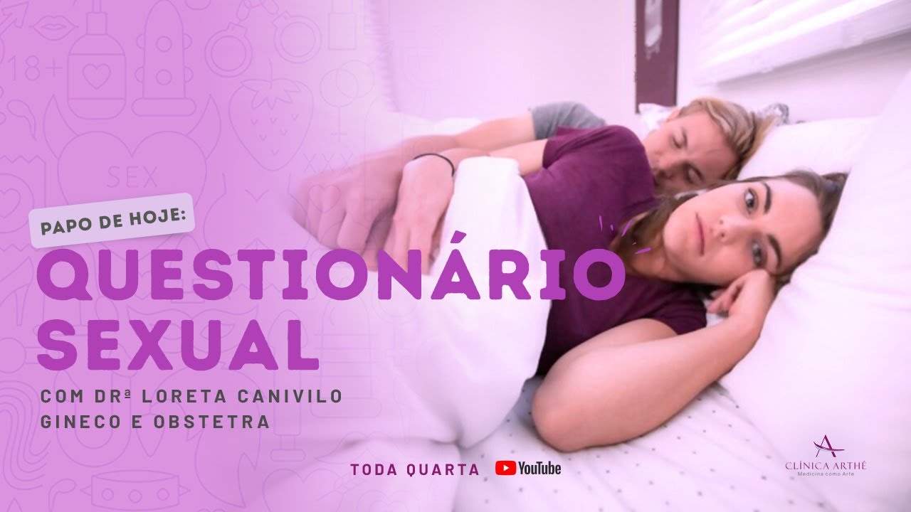 Questionário sexual: o que é? | Dra. Loreta Canivilo