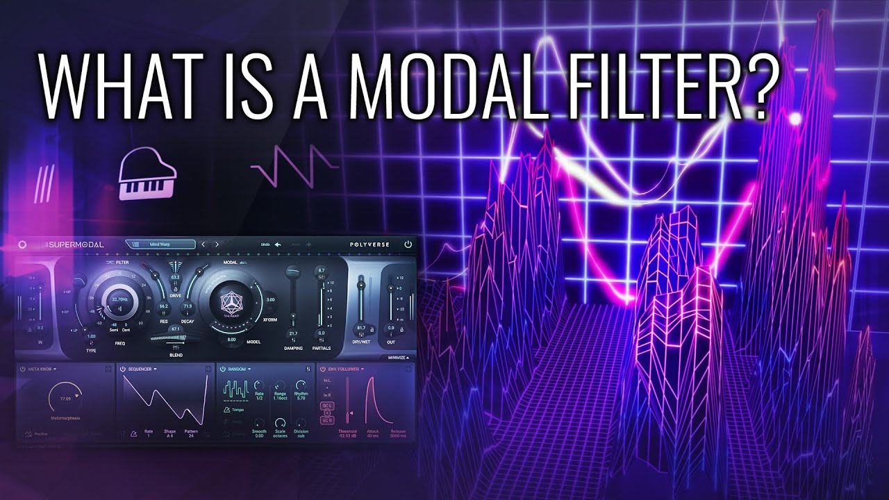 What is a Modal Filter? | Polyverse Music