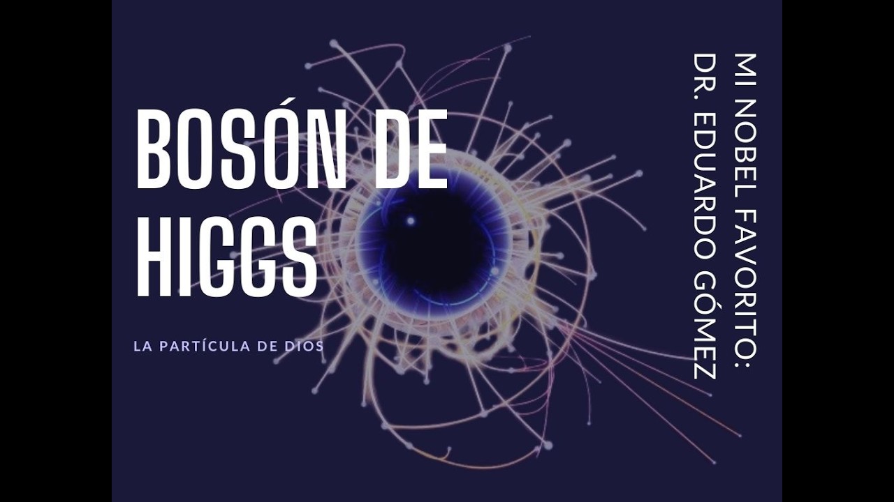 El Bosón de Higgs: La pieza que completó el rompecabezas del universo