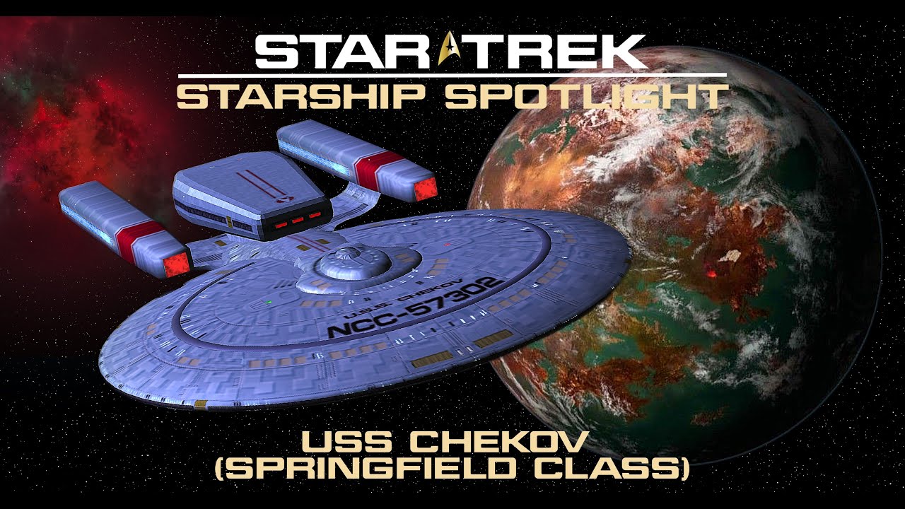Starship Spotlight: USS Chekov&mdash;Springfield-Class Tactical Frigate!