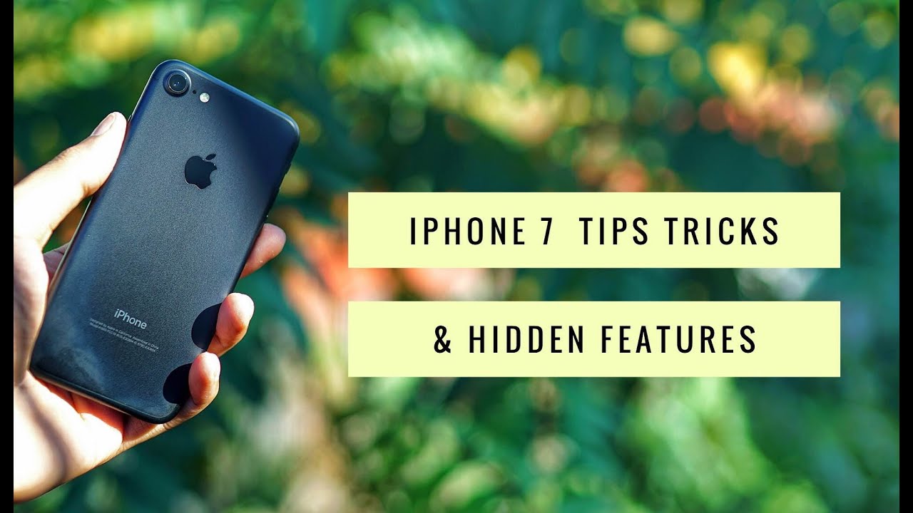 iPhone 7 - Tips, Tricks & Hidden Features