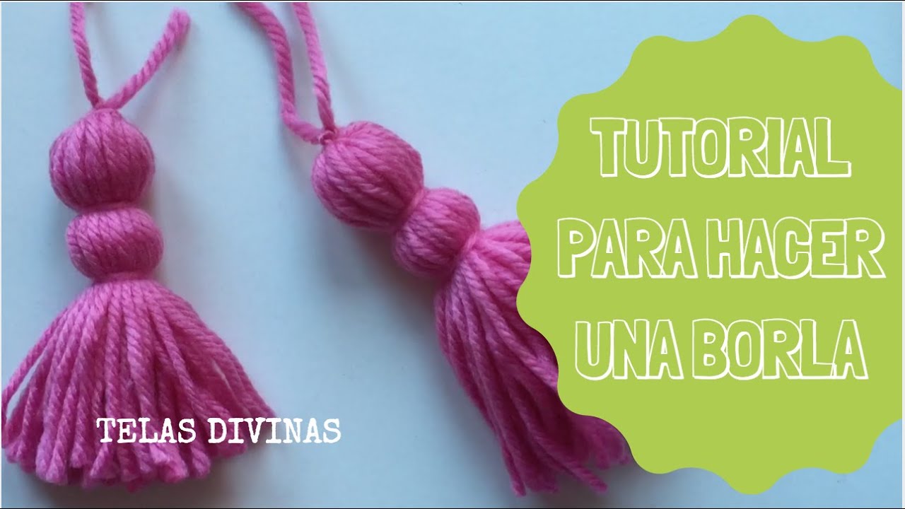 TUTORIAL PARA HACER UNA BORLA