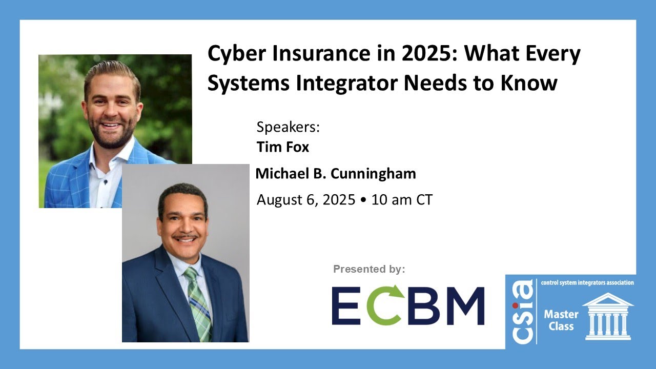 Cyber Insurance in 2025: What Every Systems Integrator Needs to Know
