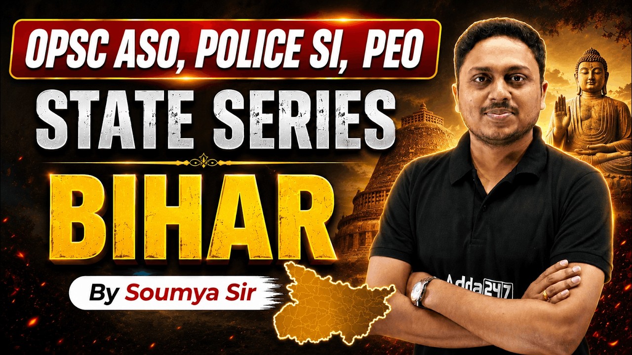 OPSC ASO, Police SI and PEO State Series | BIHAR | 2026 | By Soumya Sir