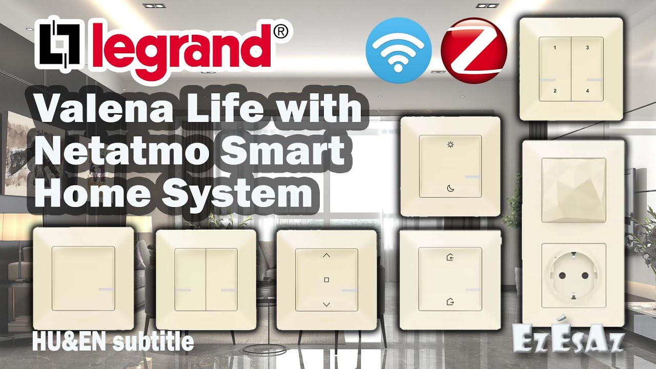 43 Legrand Valena Life/Allure Netatmo okos-otthon központi egység és intelligens eszközök