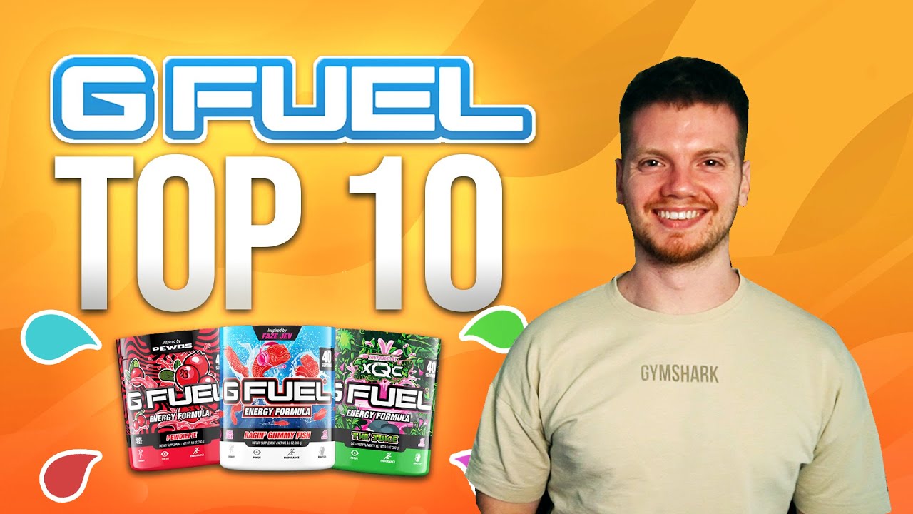 My Top 10 GFUEL Flavours - July 2022