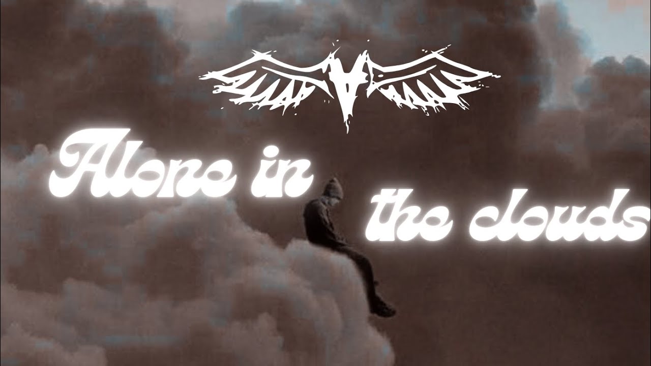 Alone In The Clouds 