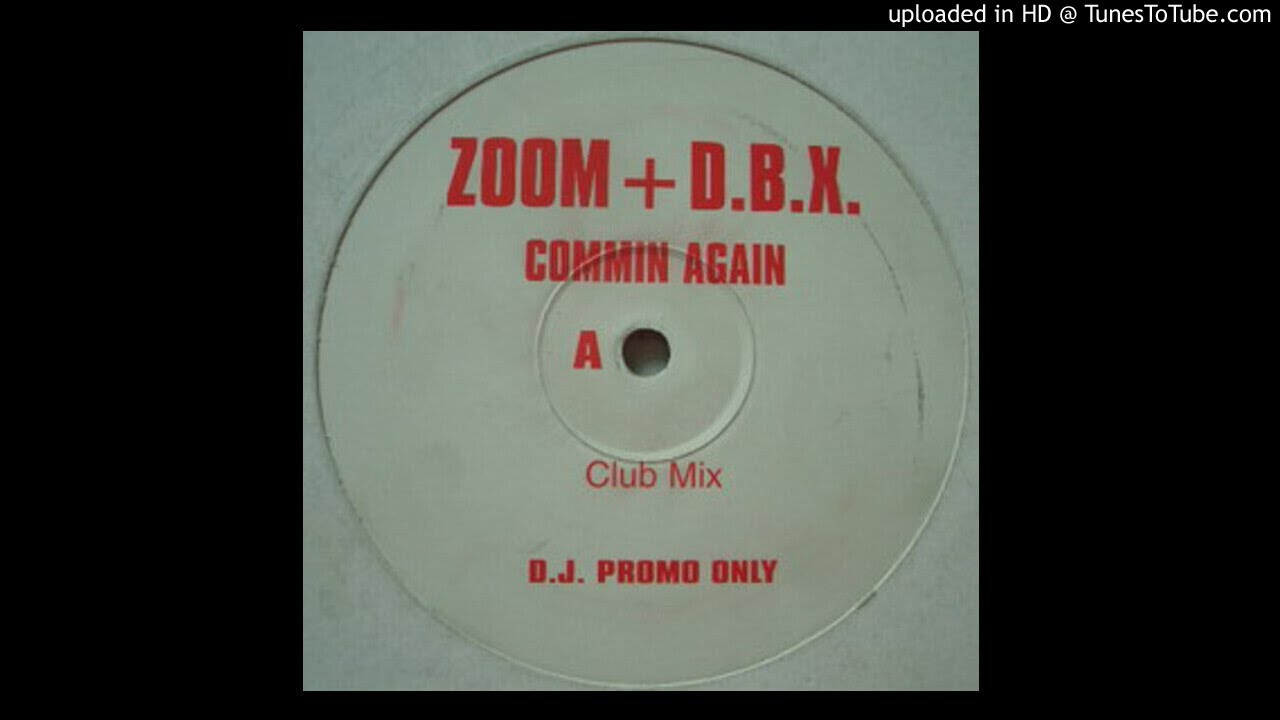 Zoom  D B X - Coming Again (Club Mix)