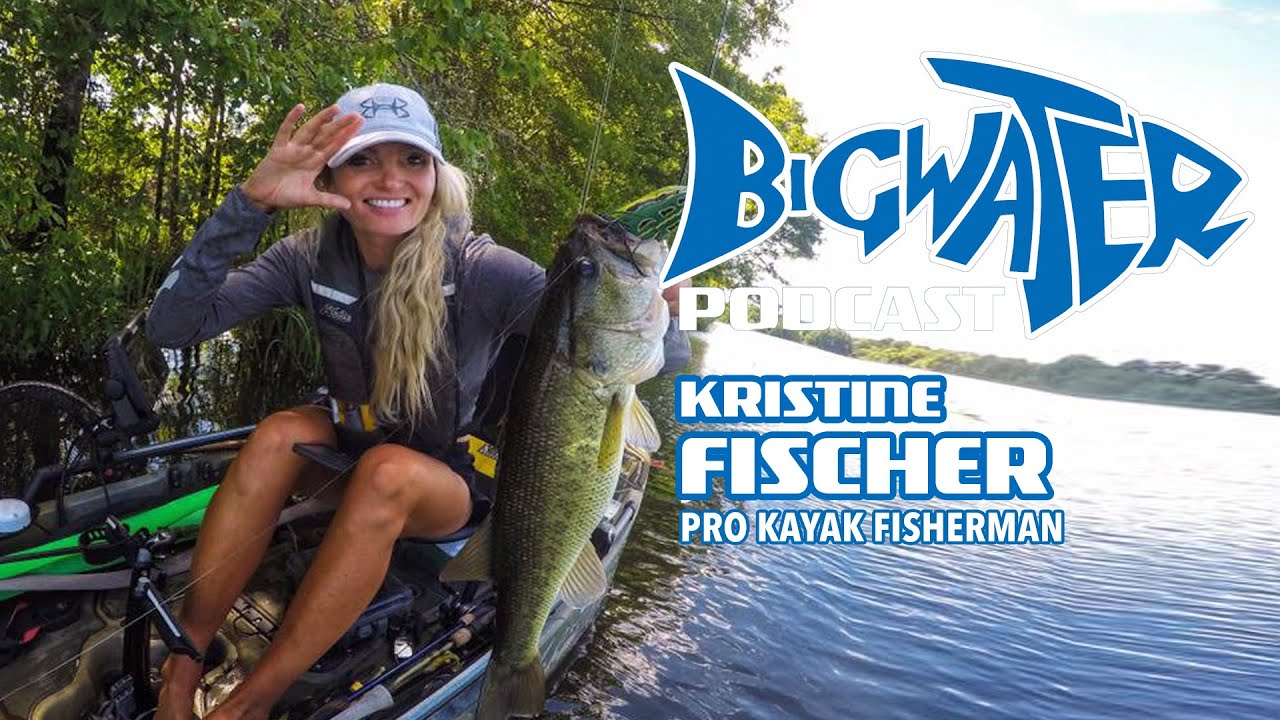 Kayak Fishing Pro Kristine Fischer - Bigwater Fishing Podcast #19