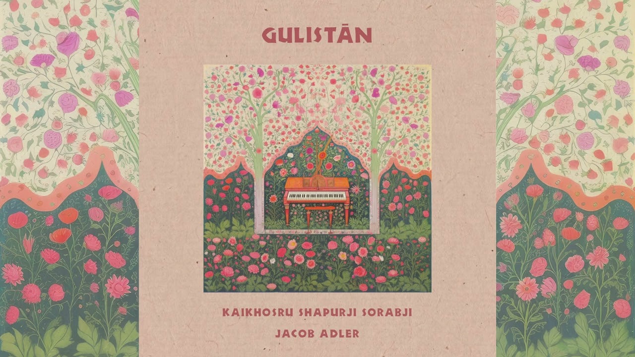 Sorabji: Gulistān (Jacob Adler)