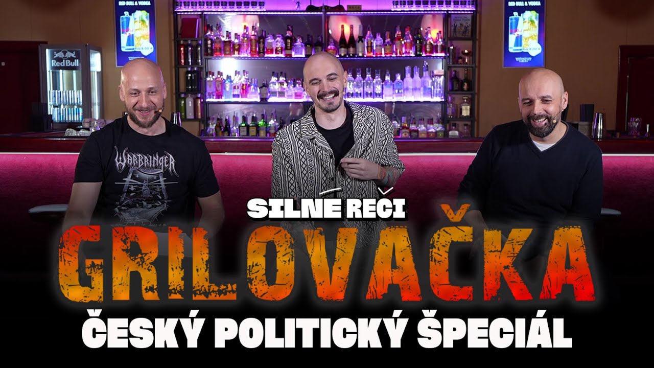 Grilovačka #57 - Český politický špeciál