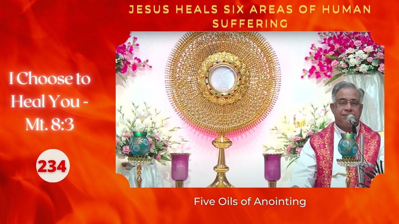 Five Oils of Anointing | I Choose to Heal You - 234