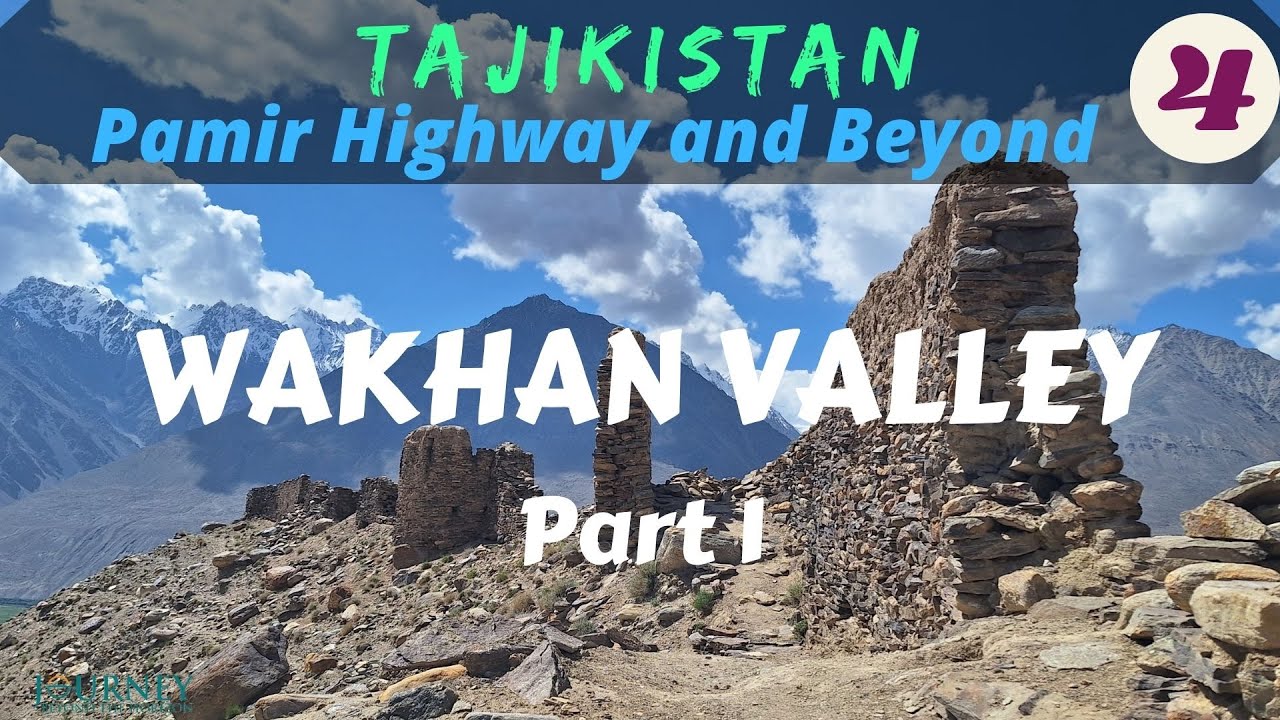 TAJIKISTAN&ndash;Pamir Highway and Beyond: Wakhan Valley &mdash; Khorog to Yamchun (4)