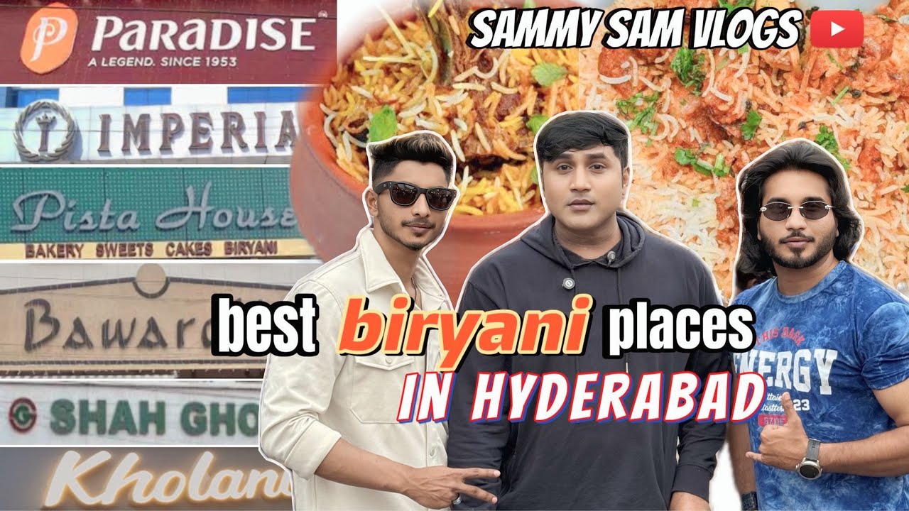 Biryani Best Places In Hyderabad | Sammy Sam Vlogs | 2025
