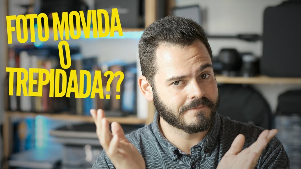FOTOGRAFÍA TREPIDADA O MOVIDA  -DIFERENCIA-