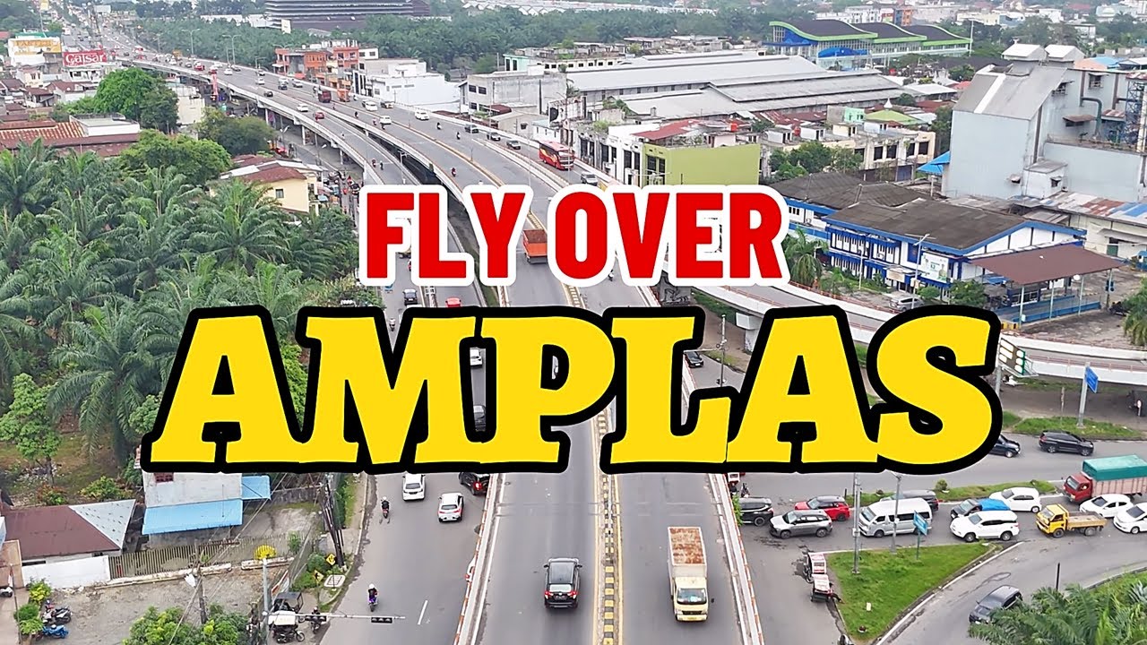 Petualangan Udara: Explore Flyover Amplas Medan Terbaru!
