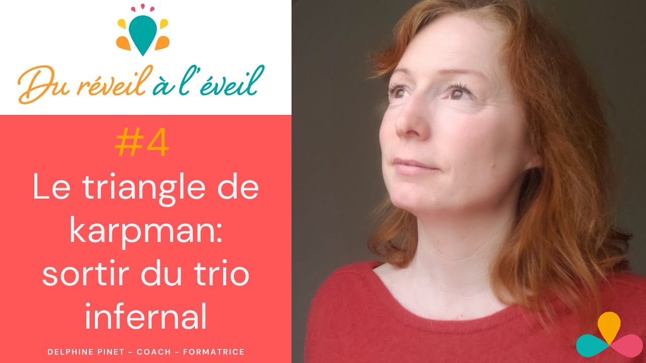 #4 Le triangle de Karpman : sortir du trio infernal