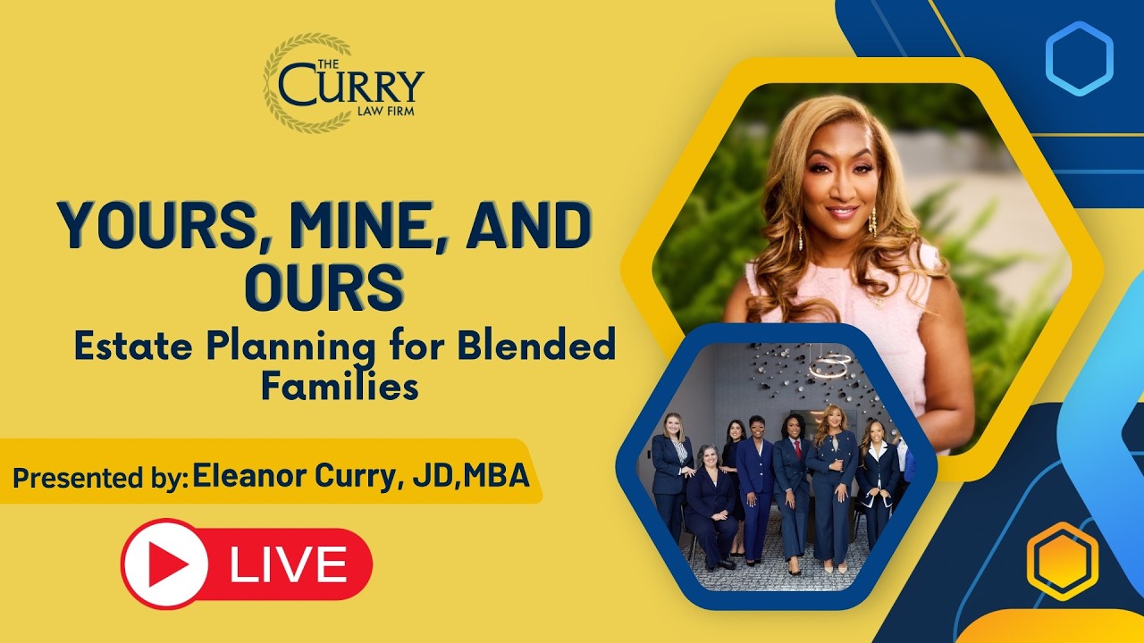 Yours, Mine, Ours: Estate Planning for Blended Families
