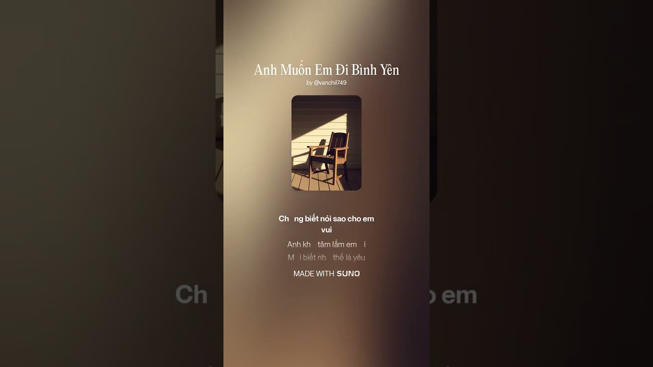Anh muốn em đi bình Yên ...văn chi749 ...anh muốn em đi bình Yên không bận lòng ưu phiền 