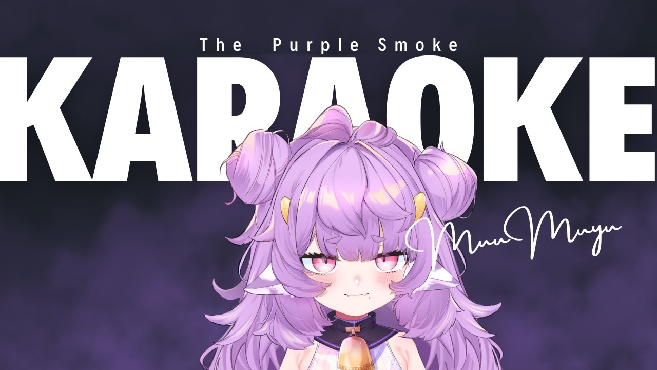 The Great Purple Smoke KARAOKE!