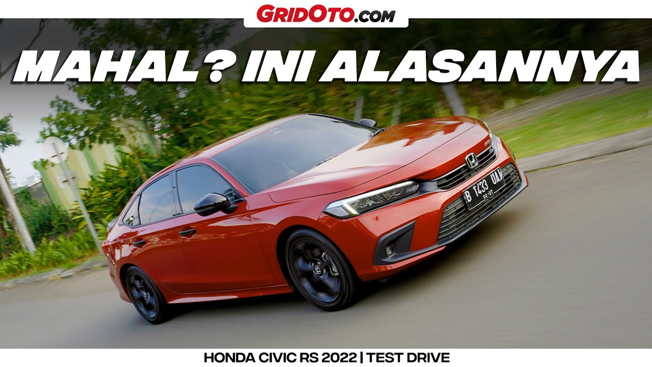 Fakta-fakta HONDA CIVIC RS Yang WAJIB Diketahui I Test Drive I GridOto