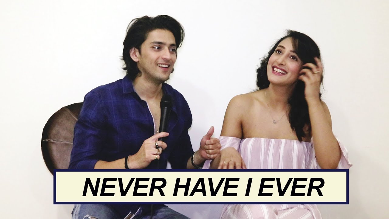 Shivya Pathania & Kinshuk Vaidya play Never Have I Ever | Exclusive