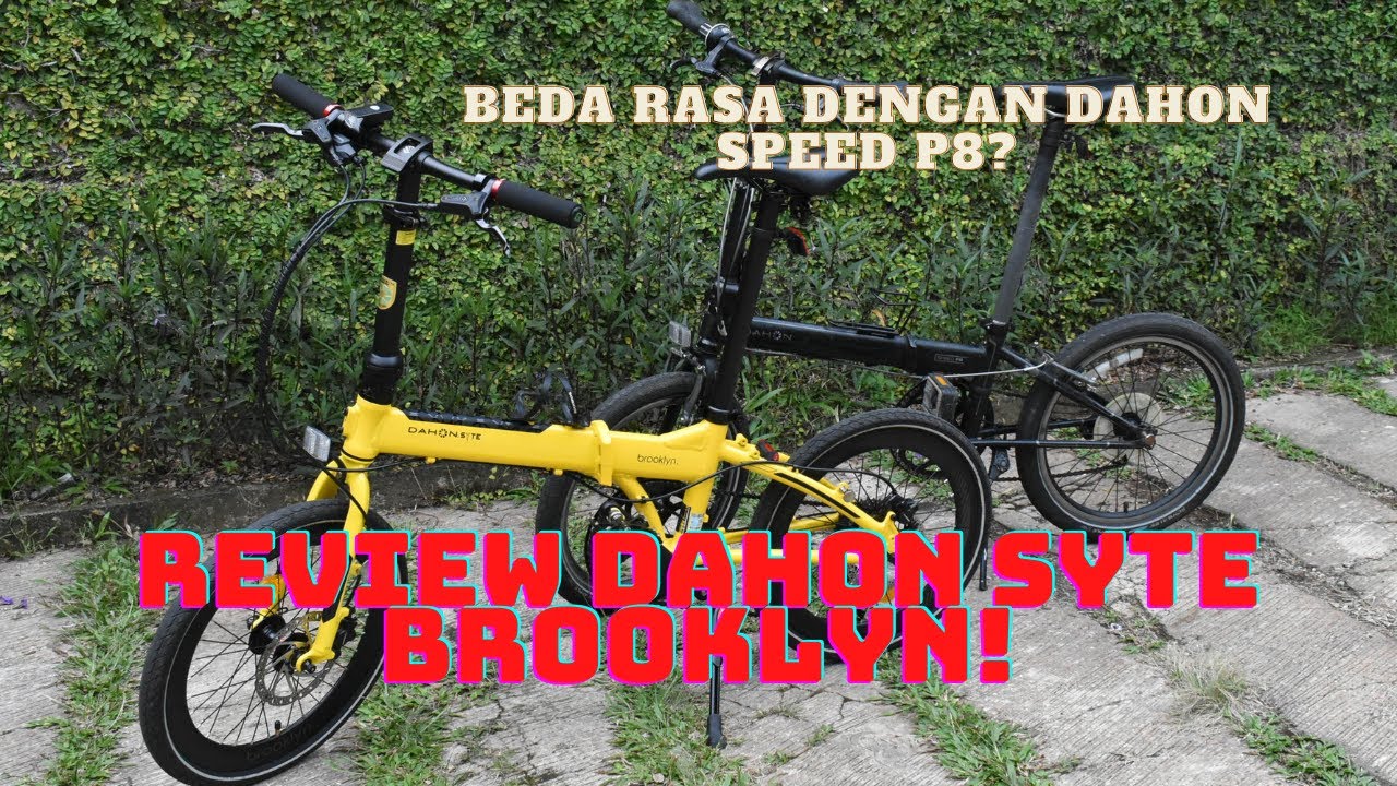 Review Sepeda Dahon SYTE Brooklyn & perbandingan dengan Sepeda Dahon Speed P8