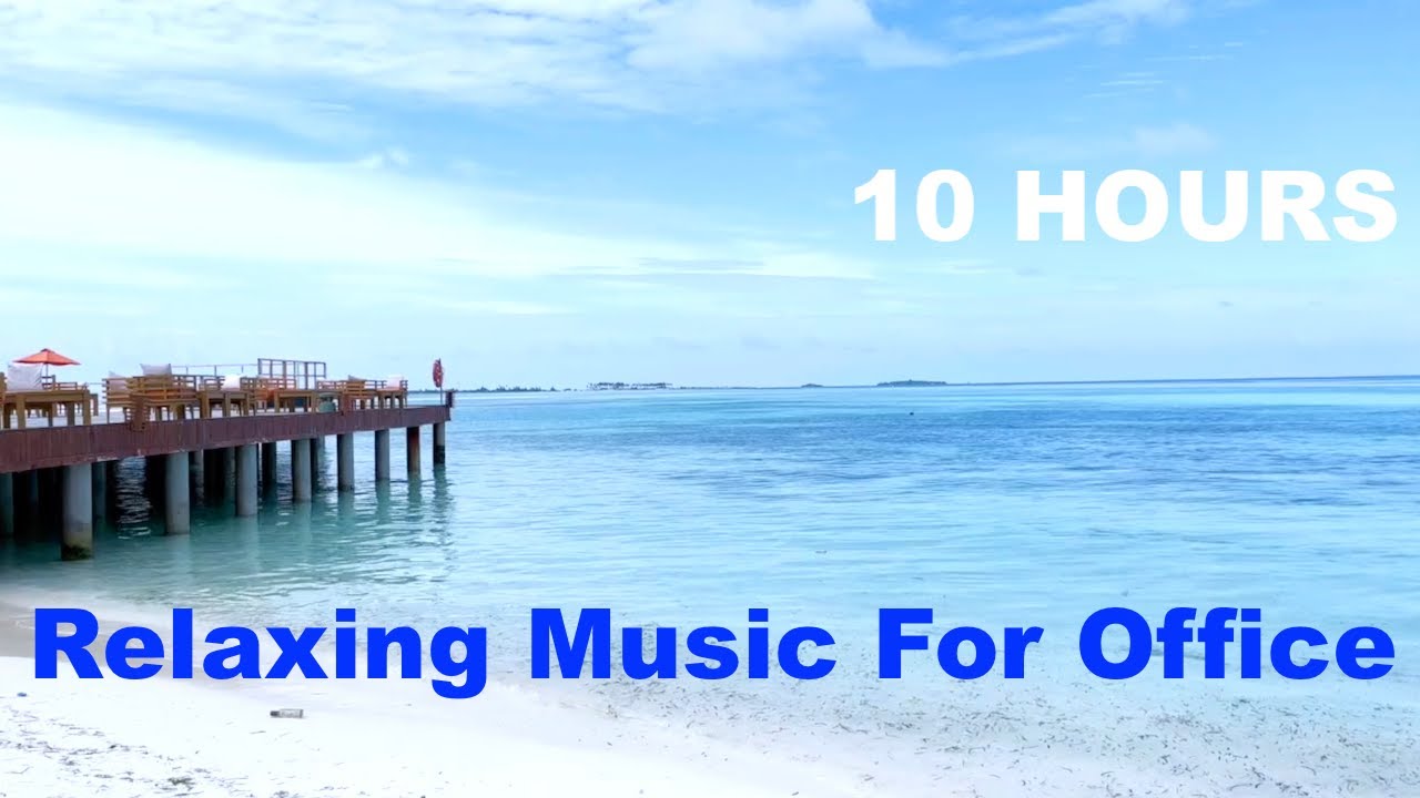 Music for Office: 10 HOURS Music for Office Playlist and Music For Office Work