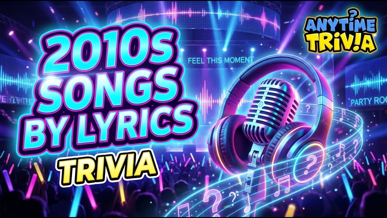 2010s Songs by Lyrics Trivia