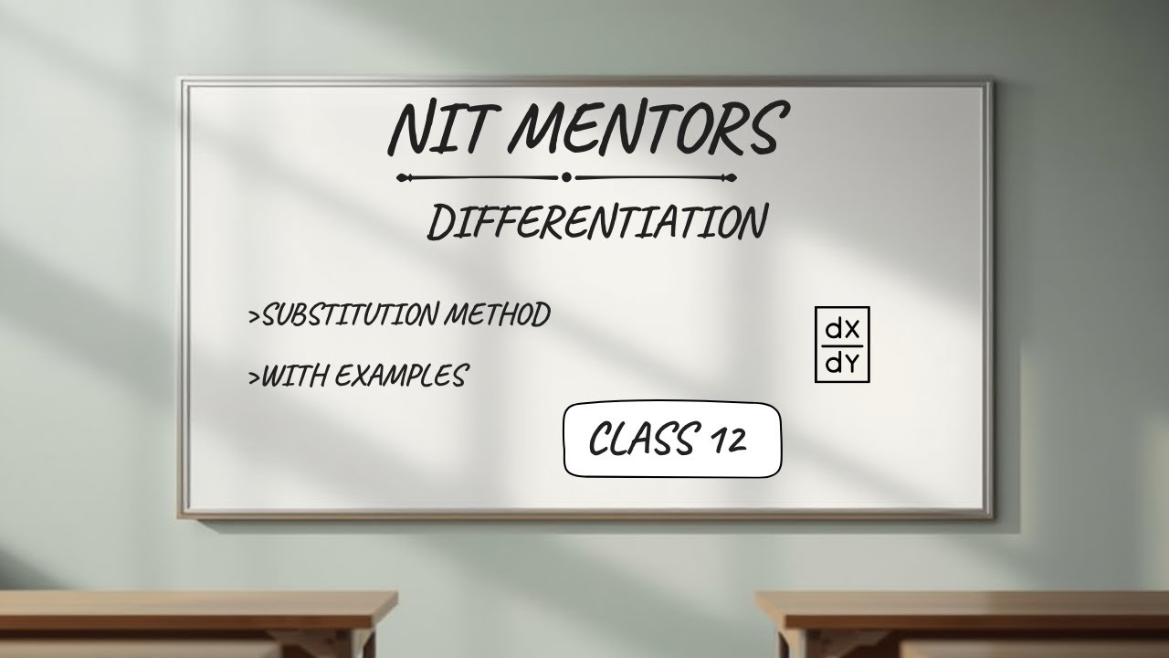 Substitution Method  || DIFFERENTIATION || CLASS 12 || CBSE
